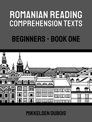 cover image of Romanian Reading Comprehension Texts